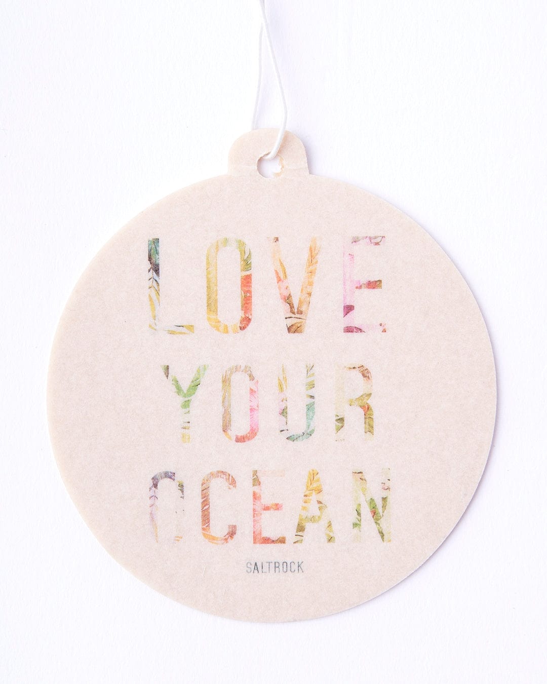 A round Ocean Love Air Freshener - Natural with the words love your ocean on it. (Brand Name: Saltrock)